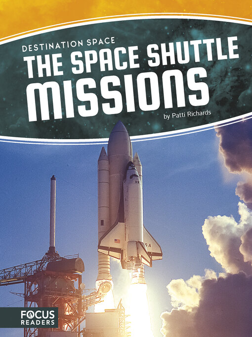 Title details for The Space Shuttle Missions by Patti Richards - Available